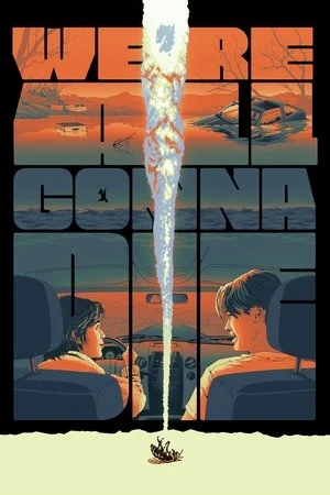 We're All Gonna Die (2025) Hindi (MULTI AUDIO) – – HD Poster Download - filmyfly